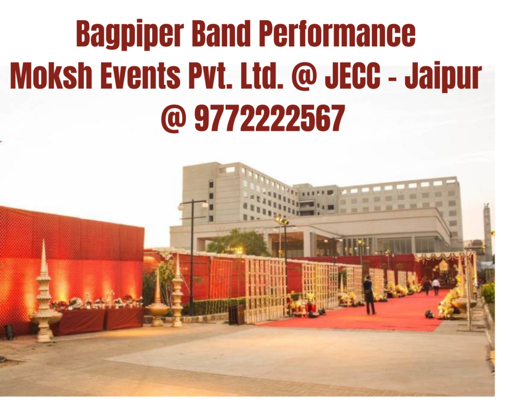 Bagpiper Band Performance for Moksh Events Private Limited at JECC Jaipur