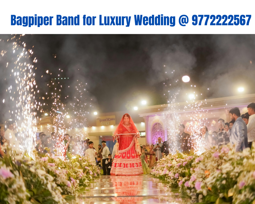 ಐಷಾರಾಮಿ ಮದುವೆಗೆ ಬ್ಯಾಗ್‌ಪೈಪರ್ ಬ್ಯಾಂಡ್ Bagpiper Band for Luxury Wedding