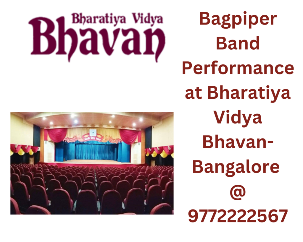 Bagpiper Band Performance at Bhartiya Vidya Bhavan Race Course Road Bengaluru