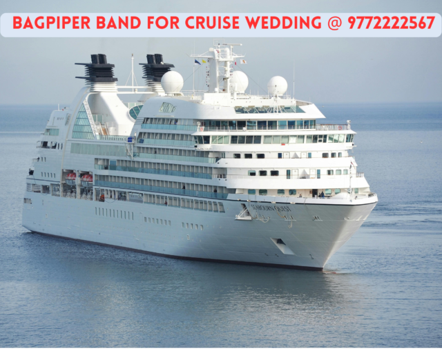 ಕ್ರೂಸ್ ಮದುವೆಗೆ ಬ್ಯಾಗ್‌ಪೈಪರ್ ಬ್ಯಾಂಡ್ Bagpiper Band for Cruise Wedding